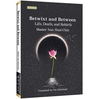 【電子書】Betwixt and Between: Life, Death, and Rebirth（人生的起點和終站）英文版