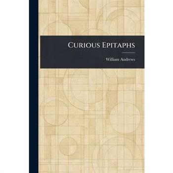 Curious Epitaphs