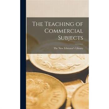 The Teaching of Commercial Subjects