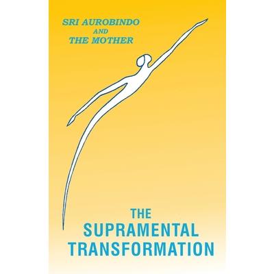 The Supramental Transformation