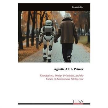 Agentic AI - A Primer
