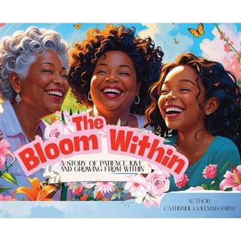 The Bloom Within