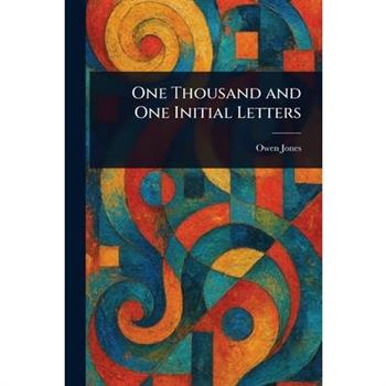 One Thousand and One Initial Letters