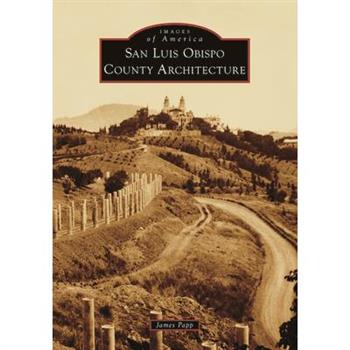 San Luis Obispo County Architecture