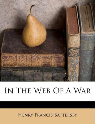 In the Web of a War