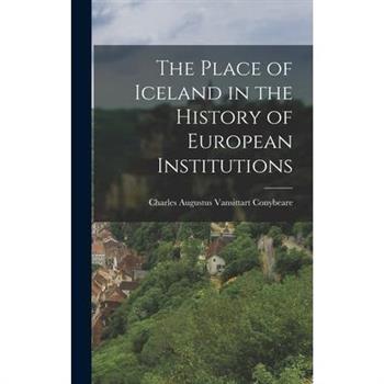 The Place of Iceland in the History of European Institutions