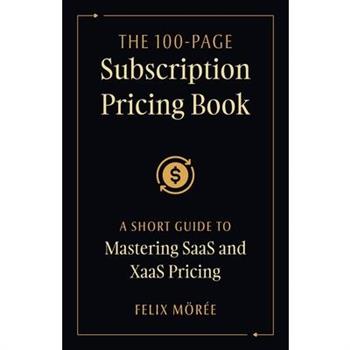 The 100-Page Subscription Pricing Book