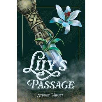Lily's Passage