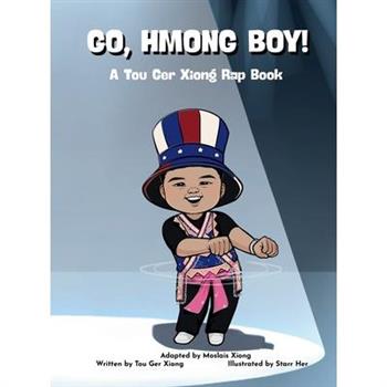Go, Hmong Boy!