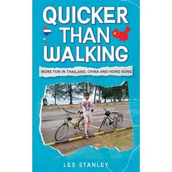 Quicker Than Walking