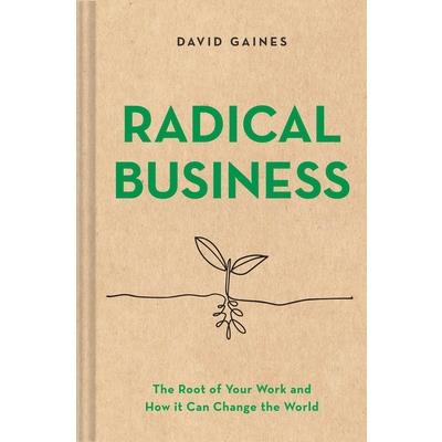 Radical Business