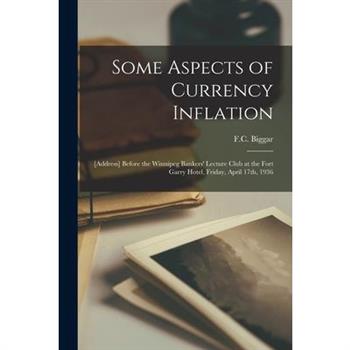 Some Aspects of Currency Inflation
