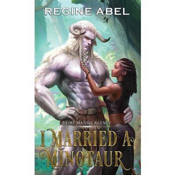 I Married A Minotaur