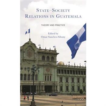 State-Society Relations in Guatemala