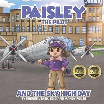 Paisley the Pilot and the Sky High Day
