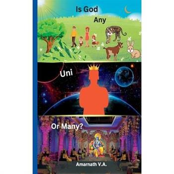 Is God, any, uni or many?