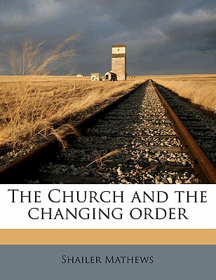 The Church and the Changing Order