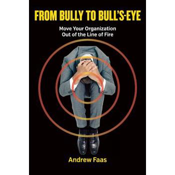 From Bully to Bull's-Eye