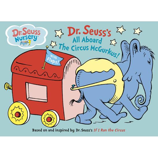 Dr. Seuss's All Aboard the Circus McGurkus!