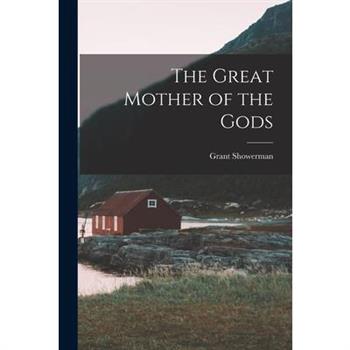 The Great Mother of the Gods