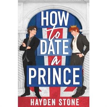 How to Date a Prince