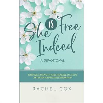 She is Free Indeed
