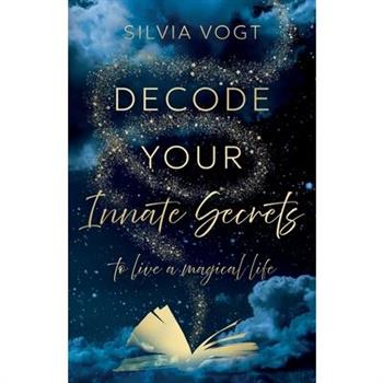 Decode Your Innate Secrets