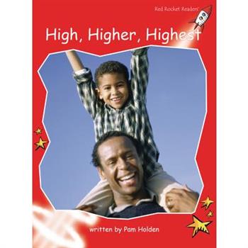 High, Higher, Highest