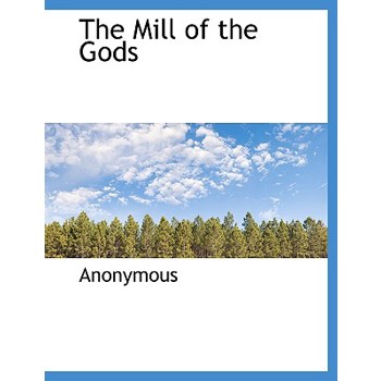 The Mill of the Gods