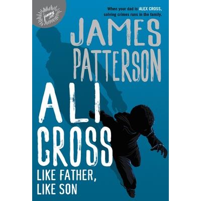 Ali Cross: Like Father, Like Son