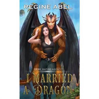 I Married A Dragon