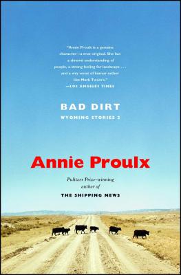 Bad Dirt: Wyoming Stories 2 惡土