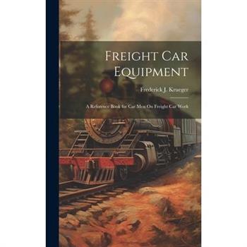 Freight Car Equipment