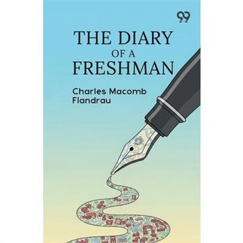 The Diary Of A Freshman