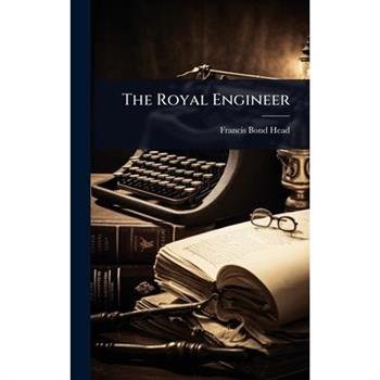 The Royal Engineer