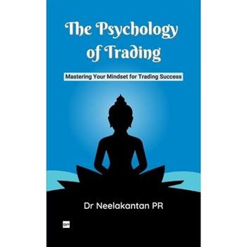 The Psychology of Trading