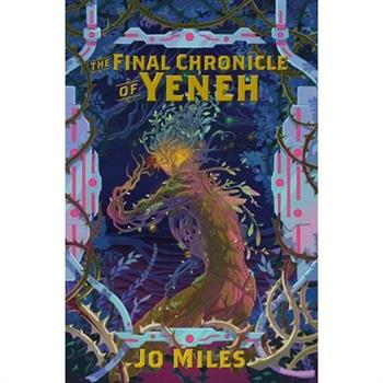The Final Chronicle of Yeneh
