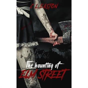 The haunting of Elm Street