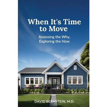 When It's Time to Move