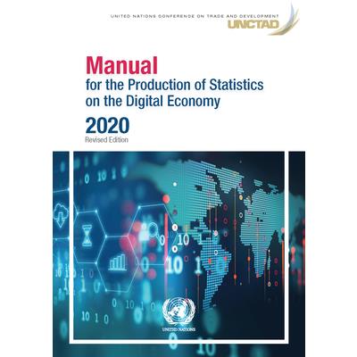 Manual for the Production of Statistics on the Digital Economy