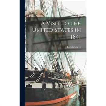 A Visit to the United States in 1841