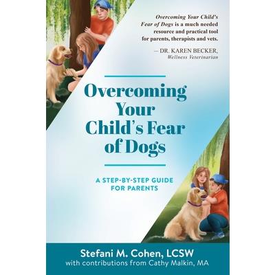 Overcoming Your Child’s Fear of Dogs
