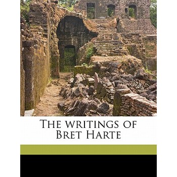 The Writings of Bret Harte Volume 20
