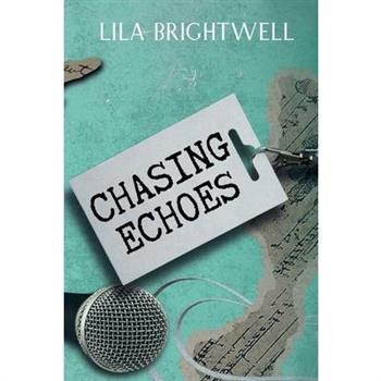 Chasing Echoes