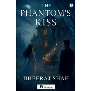 The Phantom's Kiss