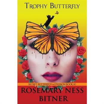 Trophy Butterfly