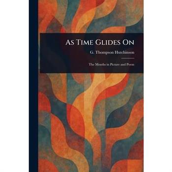 As Time Glides On