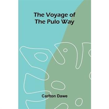 The Voyage of the Pulo Way