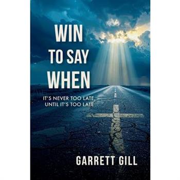 Win to Say When