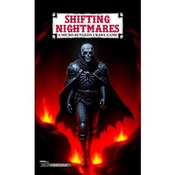Shifting Nightmares a Micro Dungeon Crawl Game